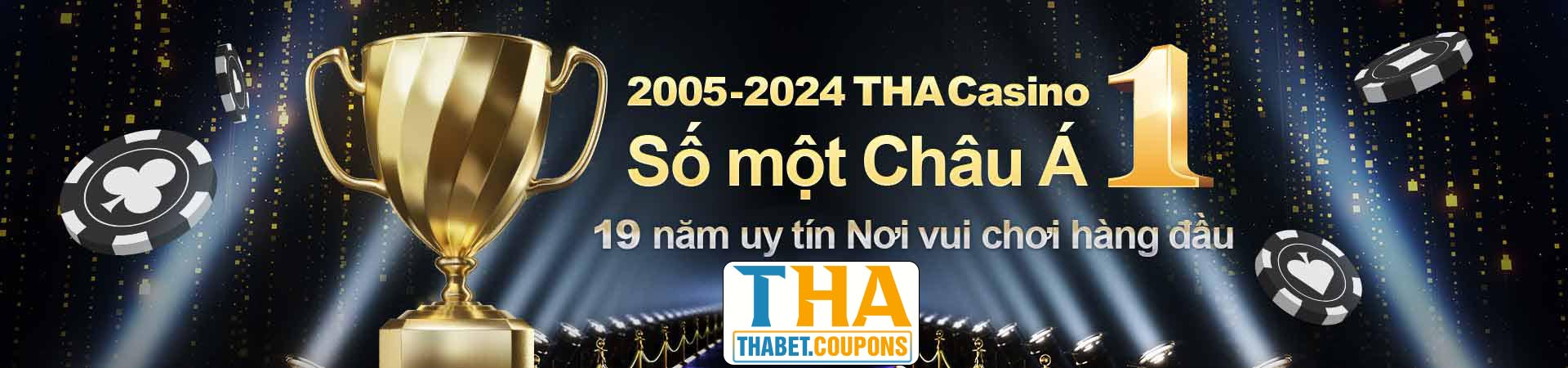 Thabet 2005-2024 Tha Casino Số Một Châu Á